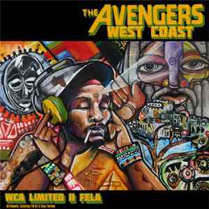 Del Tha Funkee Homosapien - West Coast Avengers [WCA Limited II Fela] Mixta ...
