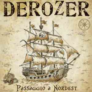 Derozer - Passaggio A Nordest