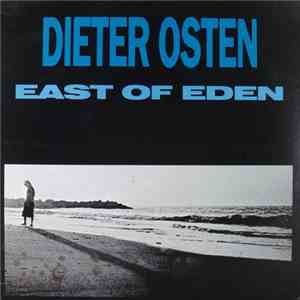 Dieter Osten - East Of Eden
