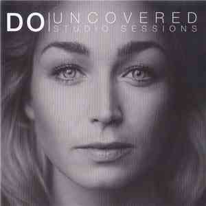 Do - Uncovered - Studio Sessions