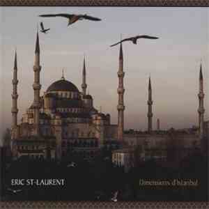 Eric St-Laurent - Dimensions D'Istanbul