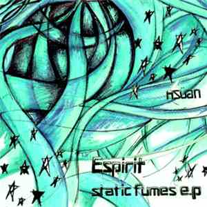 Espirit  - Static Fumes EP