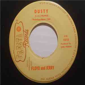 Floyd And Jerry - Dusty / If You Want Me