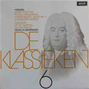 Georg Friedrich Händel - Academy Of St. Martin-in-the-Fields, Neville Marri ...