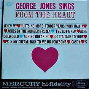 George Jones  - George Jones Sings From The Heart