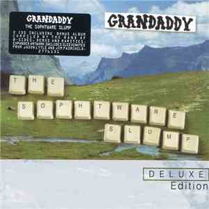Grandaddy - The Sophtware Slump