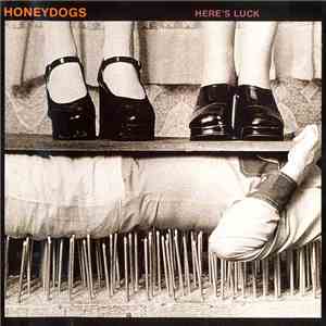 Honeydogs - Here's Luck
