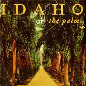 Idaho - The Palms EP