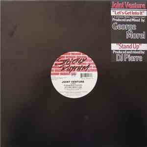 Joint Venture - Let's Get Into It / Stand Up