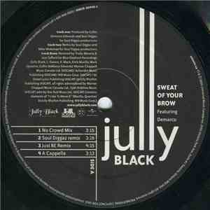Jully Black - Sweat Of Your Brow