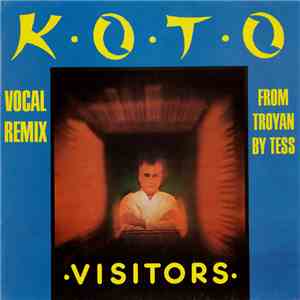 Koto - Visitors (Vocal Remix)