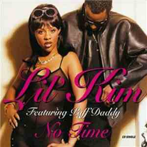 Lil' Kim Featuring Puff Daddy - No Time