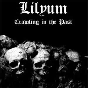 Lilyum - Crawling in the Past