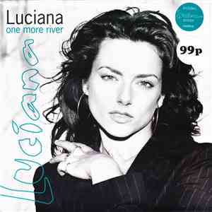 Luciana - One More River