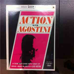 Lucio Agostini - Action With Agostini