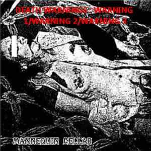 Mannequin Cellar - Death Warnings : Warning 1/Warning 2/Warning 3