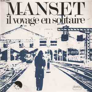 Manset - Il Voyage En Solitaire
