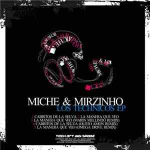 Miche & Mirzinho - Los Technicos EP