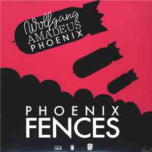 Phoenix - Fences