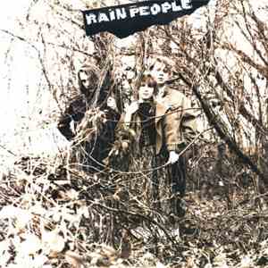 Rain People  - Rain People