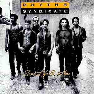 Rhythm Syndicate - Sex, Life & Love