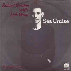 Robert Gordon  With Link Wray - Sea Cruise