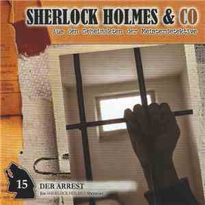 Sebastian Pobot - Der Arrest (Ein Sherlock Holmes Abenteuer)