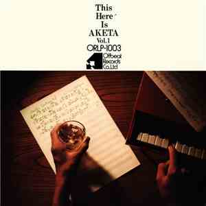 Shoji Aketagawa - This Here´ Is Aketa Vol. 1