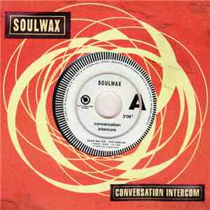 Soulwax - Conversation Intercom