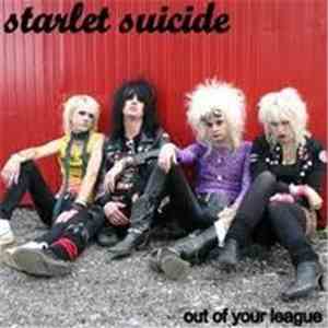 Starlet Suicide - Out Of Your Leage