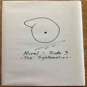 Systematics - Rural Side 3