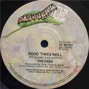 The Cars - Good Times Roll