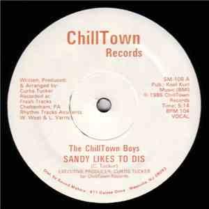 The ChillTown Boys - Sandy Likes To Dis