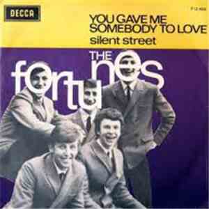The Fortunes - You Gave Me Somebody To Love