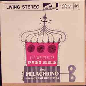 The Melachrino Strings And Orchestra - The Waltzes Of Irving Berlin