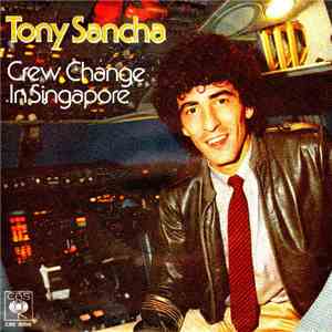 Tony Sancha - Crew Change In Singapore