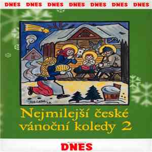 Unknown Artist - Nejmilejší České Vánoční Koledy 2