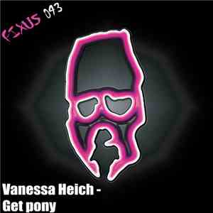 Vanessa Heich - Get Pony