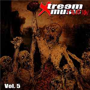Various -  Xtreem Mutilation Vol. 5
