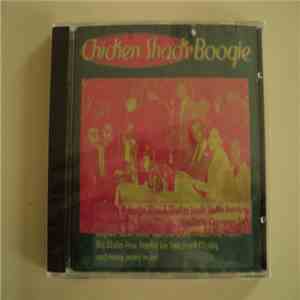 Various - Chicken Shack Boogie