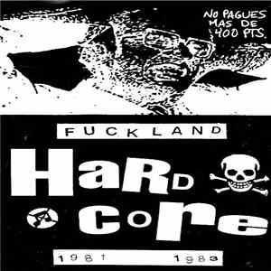 Various - Fuckland Hardcore 1981-1983