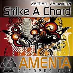 Zachary Zamarripa - Strike A Chord