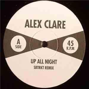 Alex Clare  - Up All Night (SBTRKT Remixes)