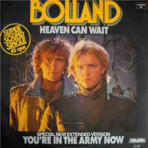 Bolland - Heaven Can Wait / You're In The Army Now