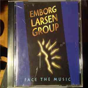 Emborg / Larsen Group - Face The Music