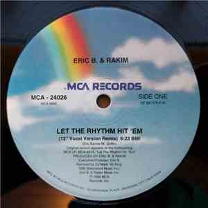 Eric B. & Rakim - Let The Rhythm Hit 'Em
