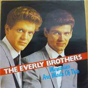 Everly Brothers - Memories Are Made Of This
