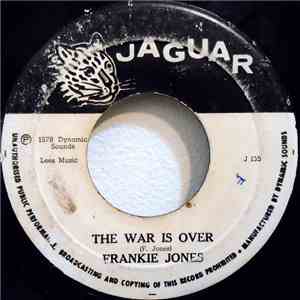 Frankie Jones  - The War Is Over