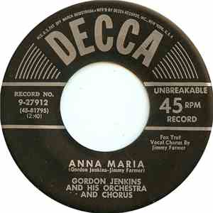 Gordon Jenkins And His Orchestra And Chorus - Anna Maria