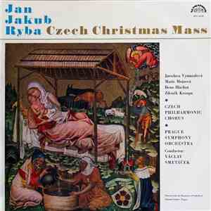 Jakub Jan Ryba - Czech Christmas Mass